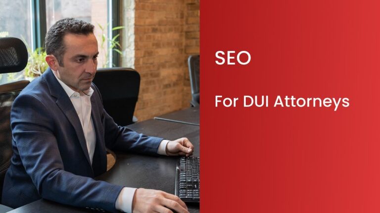 SEO for DUI Lawyers